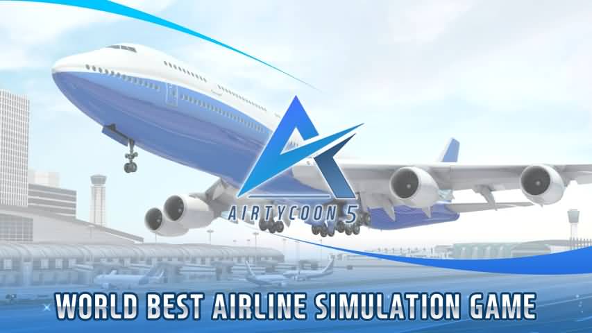 航空大亨5无限金币版(AirTycoon 5)